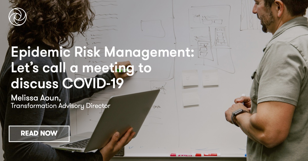 Epidemic Risk Management: Let’s call a meeting to discuss COVID-19 ...